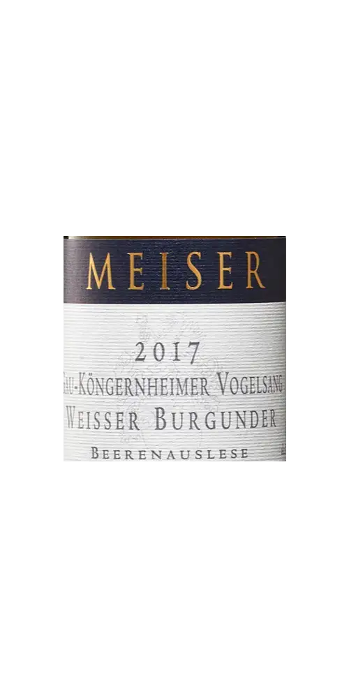 Meiser 2017, Weißburgunder Beerenauslese aus Gau-Köngernheimer Vogelsang mit süßen Honignoten.